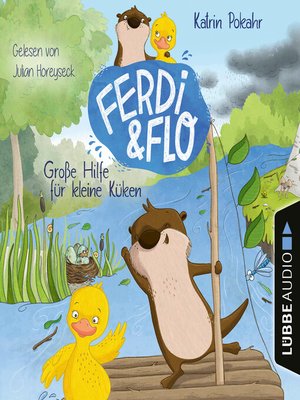 cover image of Große Hilfe für kleine Küken--Ferdi & Flo, Teil 2